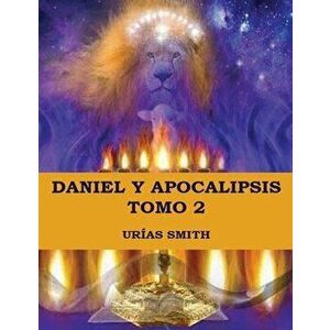 Daniel y Apocalipsis Tomo 2, Paperback - Urías Smith imagine