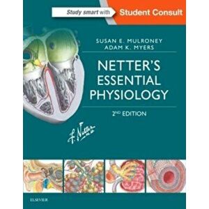 Netter's Essential Physiology. 2 Revised edition, Paperback - Adam Myers imagine