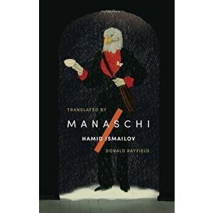 Manaschi, Paperback - Hamid Ismailov imagine