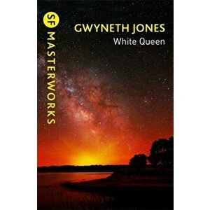 White Queen, Paperback - Gwyneth Jones imagine