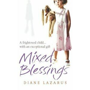 Mixed Blessings. My Psychic Life, Paperback - Diane Lazarus imagine