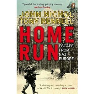 Home Run. Escape from Nazi Europe, Paperback - Tony Rennell imagine
