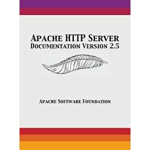 Apache HTTP Server Documentation Version 2.5, Hardcover - *** imagine