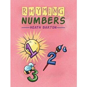 Rhyming Numbers, Hardback - Heath Barton imagine