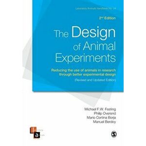 The Design of Animal Experiments. Reducing the use of animals in research through better experimental design, 2 Revised edition, Paperback - *** imagine