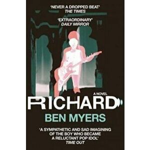 Richard, Paperback - Ben Myers imagine