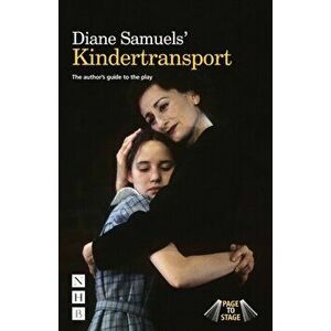 Diane Samuels' Kindertransport. The author's guide to the play, Paperback - Diane Samuels imagine