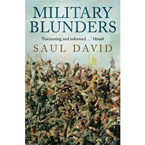 Military Blunders, Paperback - Saul David imagine