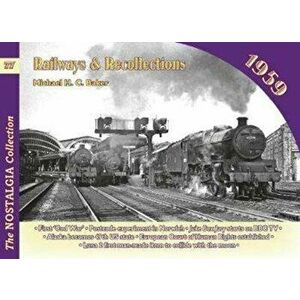 Railways & Recollections 1959, Paperback - Derek Dodds imagine