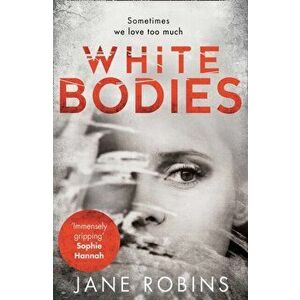 White Bodies, Paperback imagine