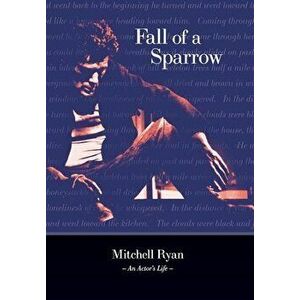 Fall of a Sparrow, Hardcover - Mitchell Ryan imagine