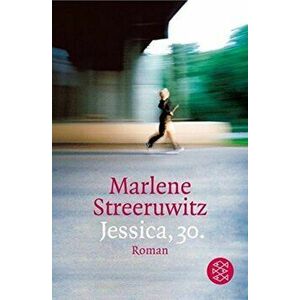 Jessica, 30, Paperback - Marlene Streeruwitz imagine