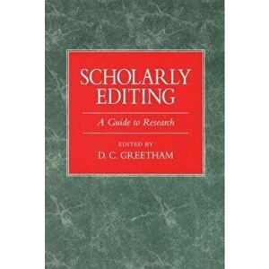 Scholarly Editing. A Guide to Research, Hardback - *** imagine