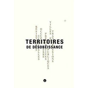 Territoires de Desobeissance. French ed., Hardback - Tarik Oualalou imagine