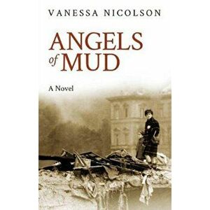 Angels of Mud, Paperback - Vanessa Nicolson imagine