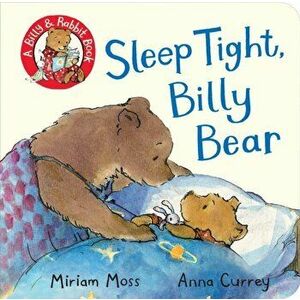 Sleep Tight, Billy Bear, Board book - Miriam Moss imagine
