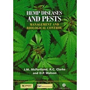 Hemp Diseases and Pests. Management and Biological Control, Hardback - *** imagine