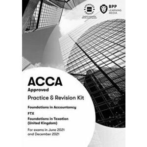 FIA Foundations in Taxation FTX FA2020. Practice and Revision Kit, Paperback - BPP Learning Media imagine