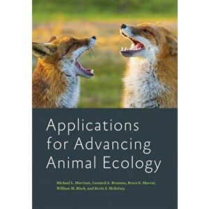 Applications for Advancing Animal Ecology, Hardback - Kevin S. McKelvey imagine