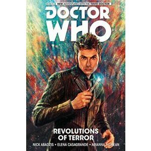 Doctor Who: The Tenth Doctor Volume 1 - Revolutions of Terror. The Tenth Doctor, Hardback - Nick Abadzis imagine