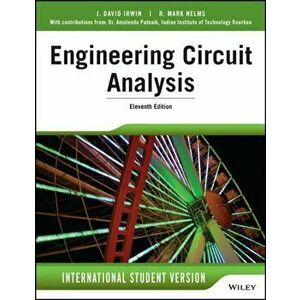 Engineering Circuit Analysis. 11th Edition International Student Version, Paperback - Amalendu Patnaik imagine