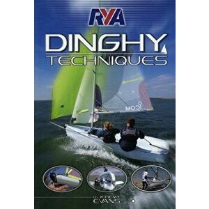 RYA Dinghy Techniques, Paperback - Jeremy Evans imagine