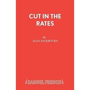 A Cut in the Rates, Paperback - Alan Ayckbourn imagine