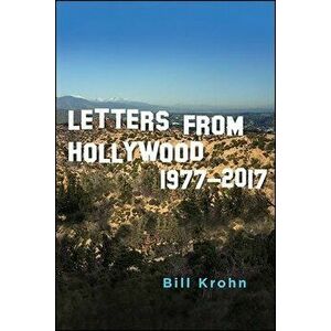 Letters from Hollywood, Paperback - Bill Krohn imagine