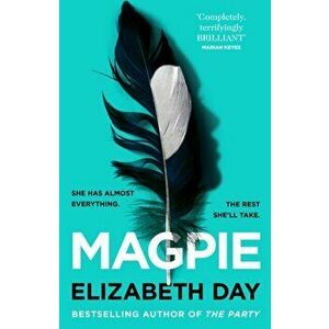 Magpie, Hardback - Elizabeth Day imagine