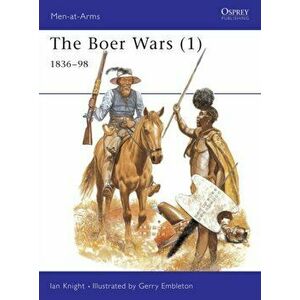 The Boer Wars. 1836-98, Paperback - Ian Knight imagine