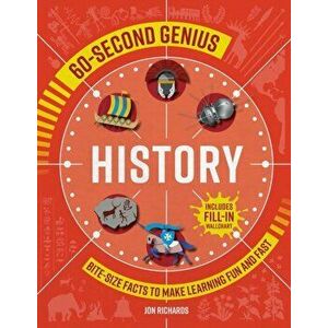 60-Second Genius - History. Bite-size facts to make learning fun and fast, Paperback - Mortimer Children's Books imagine
