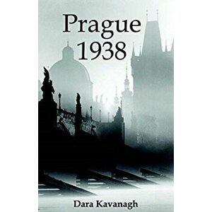 Prague 1938, Paperback - *** imagine