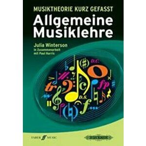 Musiktheorie kurz gefasst Allgemeine Musiklehre, Paperback - Julia Winterson imagine