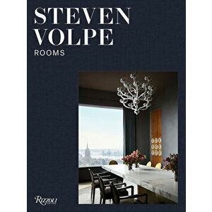 Rooms: Steven Volpe, Hardcover - Steven Volpe imagine
