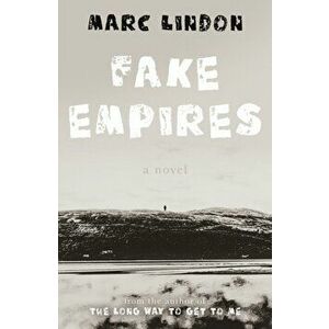 Fake Empires, Paperback - Marc Lindon imagine