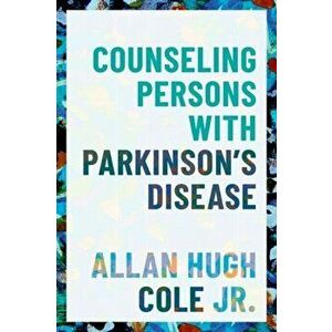 Counseling Persons with Parkinson's Disease, Hardback - *** imagine
