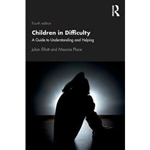 Children in Difficulty. A Guide to Understanding and Helping, 4 New edition, Paperback - *** imagine