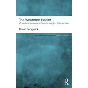 The Wounded Healer. Countertransference from a Jungian Perspective, 2 New edition, Paperback - *** imagine