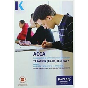 F6 Taxation (FA17) - Exam Kit, Paperback - Kaplan Publishing imagine