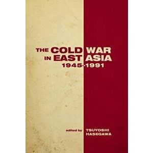 The the Cold War in East Asia, 1945-1991, Hardcover - Tsuyoshi Hasegawa imagine