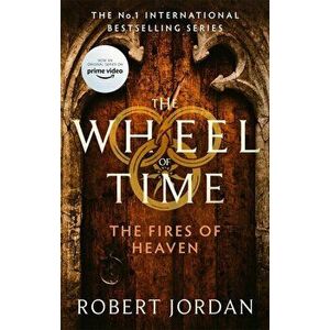 The Fires Of Heaven. Book 5 of the Wheel of Time (soon to be a major TV series), Paperback - Robert Jordan imagine