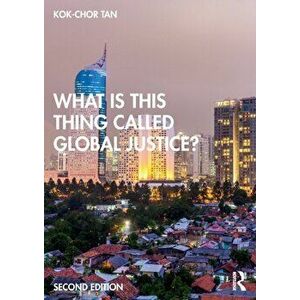 What is this thing called Global Justice?. 2 New edition, Paperback - *** imagine