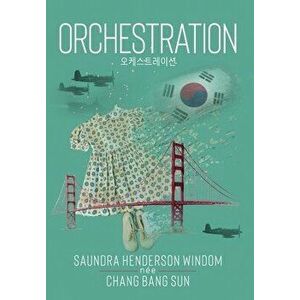 Orchestration, Hardcover - Saundra Henderson-Windom imagine