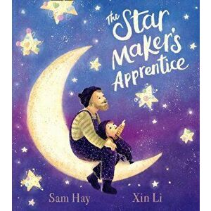The Star Maker's Apprentice, Paperback - Sam Hay imagine