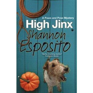 High Jinx. Main, Paperback - Shannon Esposito imagine
