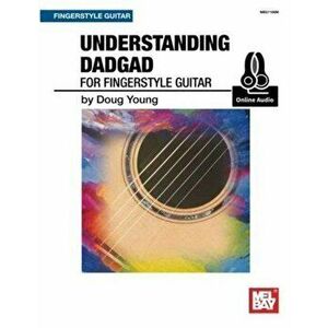 Understanding Dadgad for Fingerstyle Guitar - Doug Young imagine