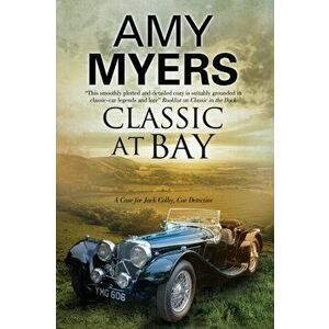 Classic at Bay. Main, Paperback - Amy Myers imagine