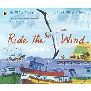 Ride the Wind, Paperback - Nicola Davies imagine
