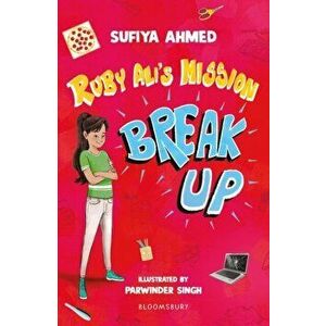 Ruby Ali's Mission Break Up: A Bloomsbury Reader, Paperback - Sufiya Ahmed imagine