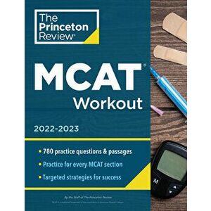MCAT Workout, 2022-2023: 780 Practice Questions & Passages for MCAT Scoring Success, Paperback - *** imagine